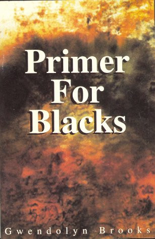 Primer for Blacks by Gwendolyn Brooks, 9780883780565