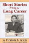 Short Stories from a Long Career by Virginia Lewis, Third World Press, 9780883782668