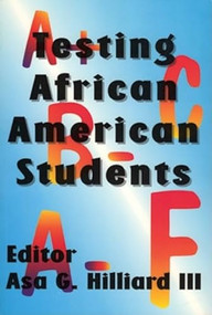 Testing African American Students by Asa G Hilliard, R Grann Lloyd, 9780883781524