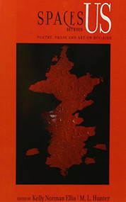 The Spaces Between Us: Poetry, Prose and Art on HIV/AIDS (Poetry, Prose and Art on HIV/AIDS) by Kelly Norman Ellis, 9780883783207