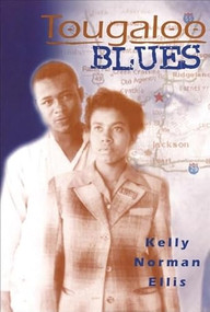 Tougaloo Blues by Kelly Norman Ellis, 9780883782460
