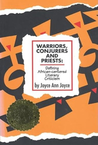 Warriors, Conjurers and Priests by Joyce A Joyce, 9780883780992