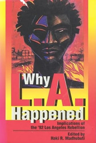 Why L.A. Happened by Haki R Madhubuti, 9780883780947