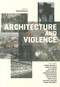 Architecture and Violence by Bechir Kenzari, 9788492861736