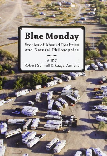 BLUE MONDAY by Kazys; Sumrell, Robert Varnelis, 9788496540538