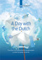 A Day with the Dutch (Time Use in the Netherlands Compared with 15 Other European Countries) by Marielle Cloin, 9789037706062