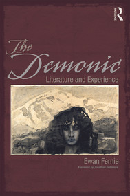 The Demonic (Literature and Experience) by Ewan Fernie, 9780415690256
