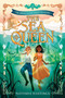 The Miraculous Sweetmakers #2: The Sea Queen by Natasha Hastings, 9780063161320