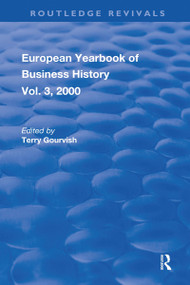 The European Yearbook of Business History - 9781138635845 by T. Gourvish, 9781138635845