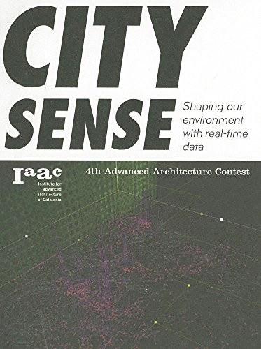 City Sense (Shaping our environment with real-time data.) by Lucas Capelli, 9788415391296
