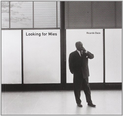 LOOKING FOR MIES by Ricardo Daza, 9788496954373