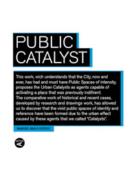 Public Catalyst by Manuel Bailo, 9781940291208