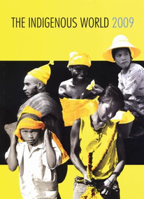 The Indigenous World 2009 by Katrin Wassendorf, 9788791563577
