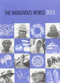 The Indigenous World 2015 by Diana Vinding, 9788792786524