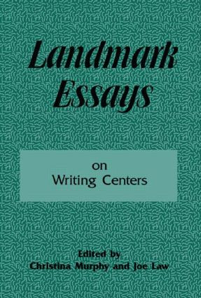 Landmark Essays on Writing Centers (Volume 9) by Christina Murphy, Joe Law, 9781880393222