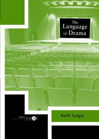 The Language of Drama by Keith Sanger, 9780415214230