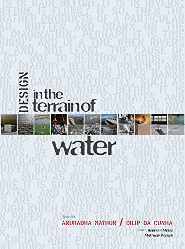 Design in the Terrain of Water by Anuradha Mathur, Dilip da Cunha, 9781941806241