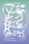 Y2K (How the 2000s Became Everything (Essays on the Future That Never Was)) by Colette Shade, 9780063333949