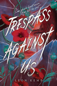 Trespass Against Us by Leon Kemp, 9780063324855