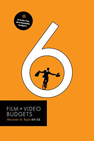 Film and Video Budgets 6 by Maureen Ryan, 9781615932214