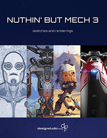 Nuthin' But Mech Vol. 3 by Lorin Wood, 9781624650277