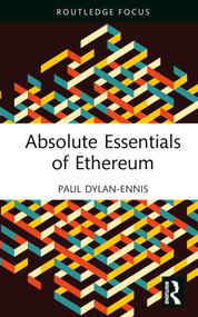 Absolute Essentials of Ethereum by Paul Dylan-Ennis, 9781032334189