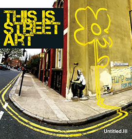 Untitled III. This is Street Art by Gary Shove, 9780955912153
