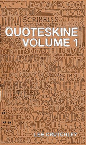 Quoteskine. Volume 1 by Lee Crutchley, 9780955912191