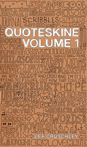 Quoteskine. Volume 1 by Lee Crutchley, 9780955912191