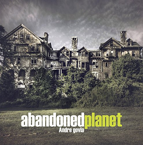 Abandoned Planet by Andre Govia, 9781908211262