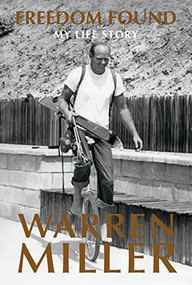 Freedom Found (My Life Story) by Warren Miller, Andy Bigford, 9780963614469