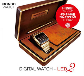 MONDO WATCH DIGITAL WATCH -LED2 by Takaharu Hamano, 9784860203405