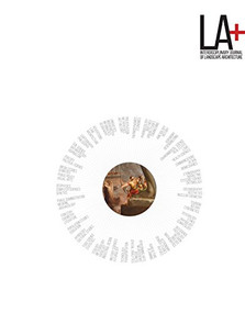 LA+ Journal: Tyranny (Interdisciplinary Journal of Landscape Architecture) by Tatum Hands, 9781943532063