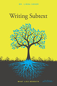 Writing Subtext (What Lies Beneath) by Linda Seger, 9781615932580