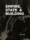 Empire, State & Building by Kiel Moe, 9781940291840