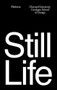 Still Life (Platform 9) by Jennifer Bonner, Michelle Benoit, Patrick Herron, 9781945150173