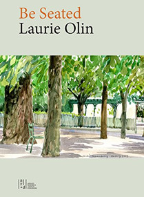 Be Seated by Laurie Olin, 9781939621726
