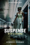 Suspense with a Camera (A Filmmaker's Guide to Hitchcock's Techniques) by Jeffrey Michael Bays, 9781615932733