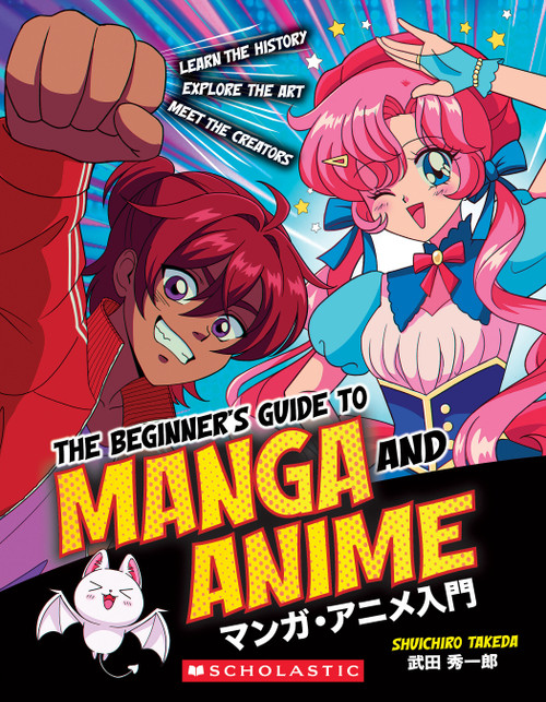 The Beginner's Guide to Manga and Anime by Shuichiro Takeda, 9781338893373