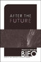 After the Future by Franco Berardi Bifo, Gary Genosko, Nicholas Thoburn, 9781849350594