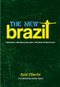 The New Brazil (Regional Imperialism and the New Democracy) by Raúl Zibechi, Ramor Ryan, 9781849351683