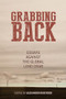 Grabbing Back (Essays Against the Global Land Grab) by Alexander Reid Ross, Vandana Shiva, Noam Chomsky, 9781849351942