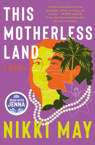 This Motherless Land (A Novel) by Nikki May, 9780063084292