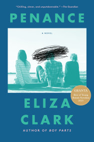 Penance (A Novel) - 9780063327863 by Eliza Clark, 9780063327863
