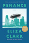 Penance (A Novel) - 9780063327863 by Eliza Clark, 9780063327863