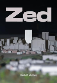 Zed by Elizabeth McClung, 9781551521978