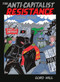 The Anti-Capitalist Resistance Comic Book (From the WTO to the G20) by Gord Hill, 9781551524443