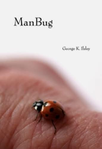 ManBug by George K. Ilsley, 9781551522036