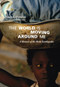 The World is Moving Around Me (A Memoir of the Haiti Earthquake) by Dany Laferrière, David Homel, Michaëlle Jean, 9781551524986