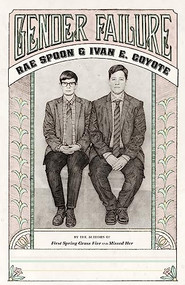 Gender Failure by Ivan  Coyote, Rae Spoon, 9781551525365